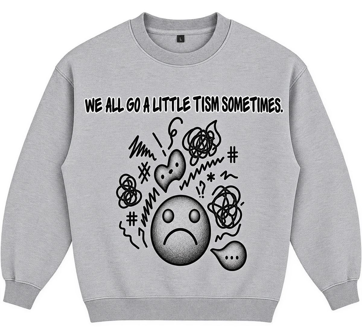 We all go a Little - Fleeced Sweatshirt