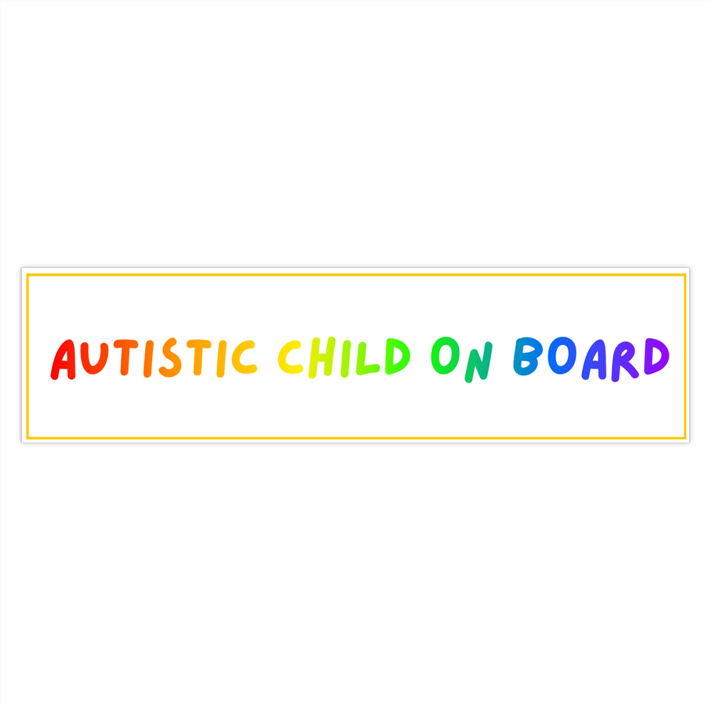 Autistic Child On Board - Bumper Sticker