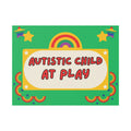 Autistic Child at Play-Plastic Yard Sign