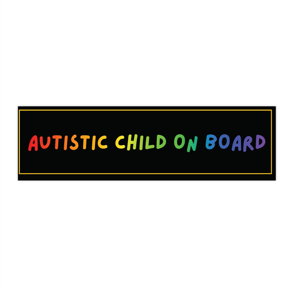 Autistic Child On Board -  Bumper Sticker