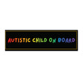 Autistic Child On Board -  Bumper Sticker