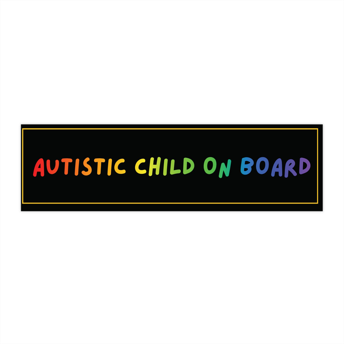 Autistic Child On Board -  Bumper Sticker